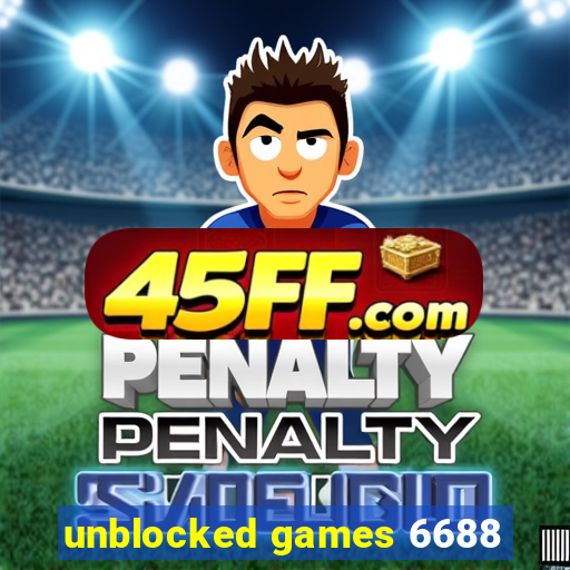 unblocked games 6688